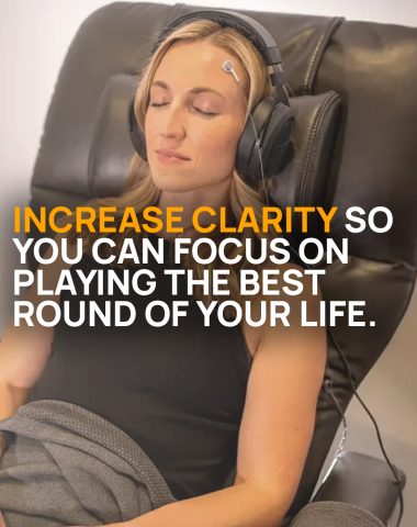 Increase Clarity So You Can Focus On Playing The Best Round Of Your Life